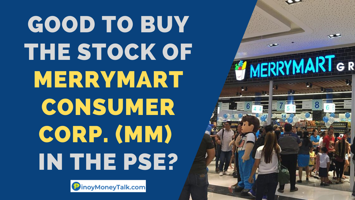 Good to Buy MerryMart MM Stock in the PSE Pinoy Money Talk